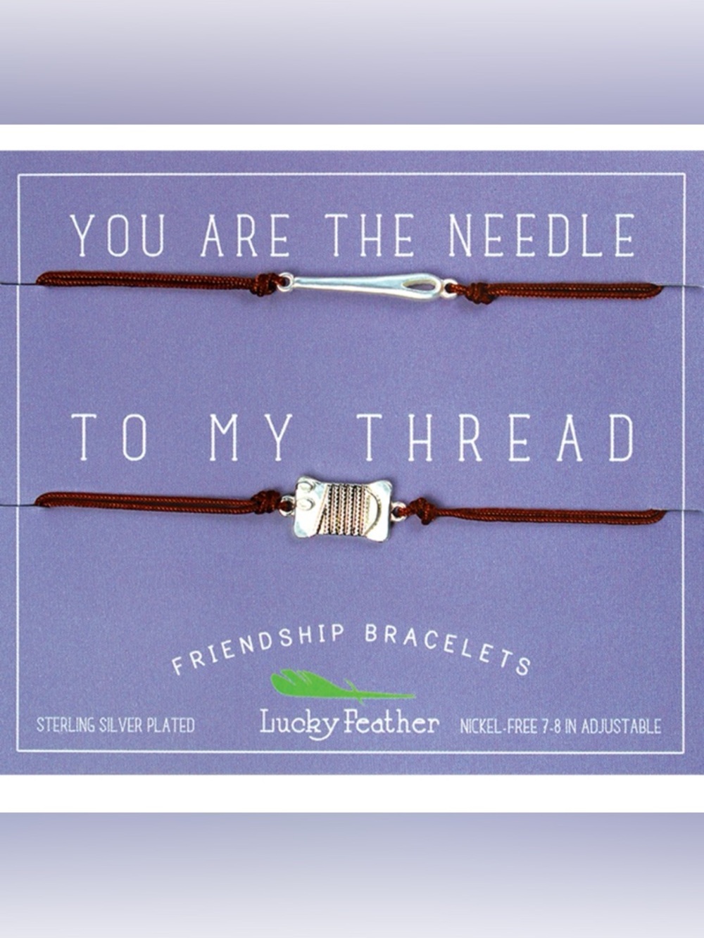Friendship Bracelet Set - You are the needle to my thread